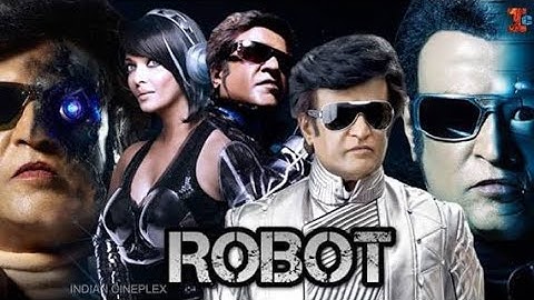Robot (2010) Full Movie | Rajnikanth | Danny Donzongpa | Aishwarya Rai Bachchan
