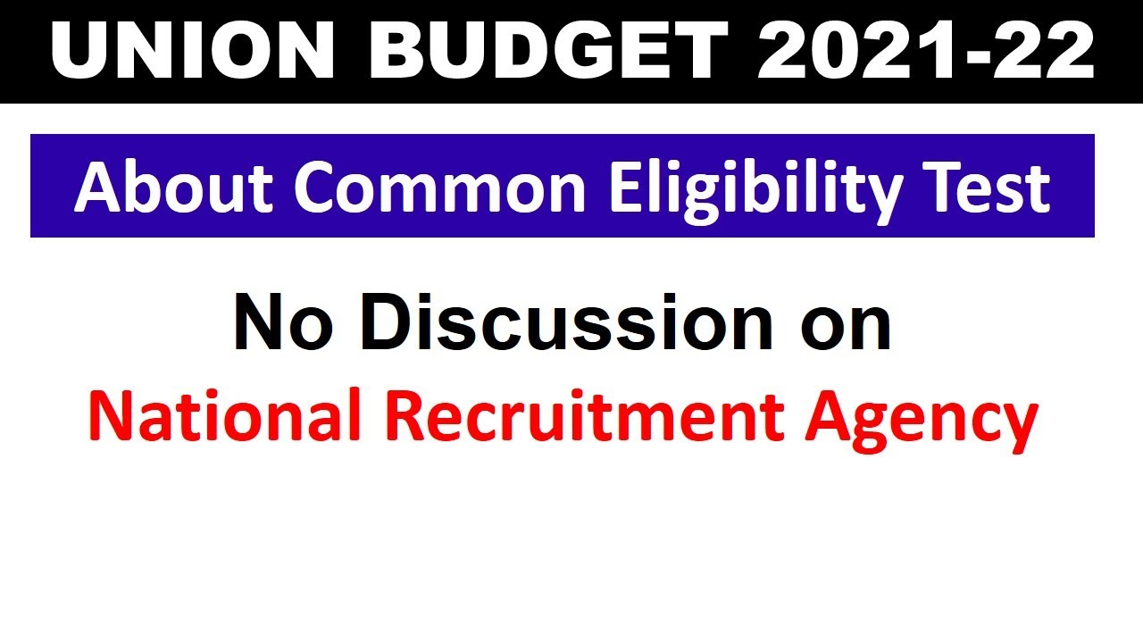 About National Recruitment Agency News ???  Union Budget 2021-22