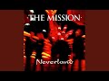 The Mission - Neverland