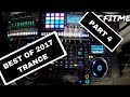 Best Of 2017 Trance Music Mix #77 Mixed By DJ FITME (Pioneer NXS2)