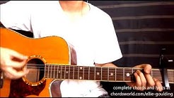 Burn Chords "Ellie Goulding" ChordsWorld.com Guitar Tutorial  - Durasi: 1:25. 