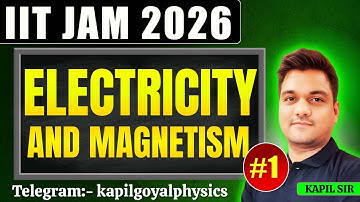 IIT JAM 2026 | EMT IIT JAM Physics -1|electricity & magnetism iit jam physics | JAM free Preparation
