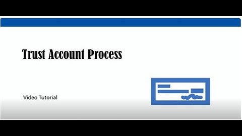Trust Accounting Process