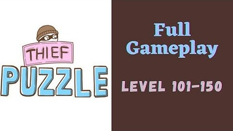 Thief Puzzle Game Level 101-150 | Full Gameplay | By Zerin