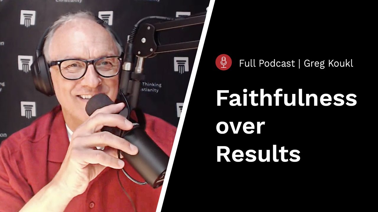 Faithfulness Over Results Stand to Reason Podcast YouTube
