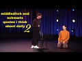 more middleditch and schwartz quotes i think about daily