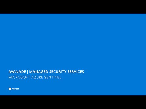 Avanade Managed Security Services integrates with Microsoft Azure Sentinel