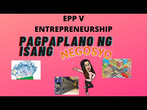 Pagpaplano ng Negosyo I EPP5 I Entrepreneurship