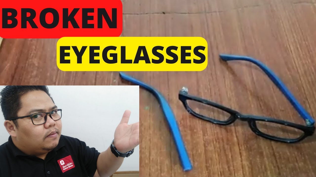 How To Fix Broken Glasses