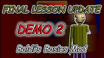 The Final Lesson REMASTERED UPDATE - Baldi
