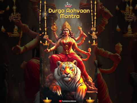 Durga Aahvaan Mantra || Mantra to start Durga Puja || Ma Durga WhatsApp Statusᴴᴰ @sacredverses