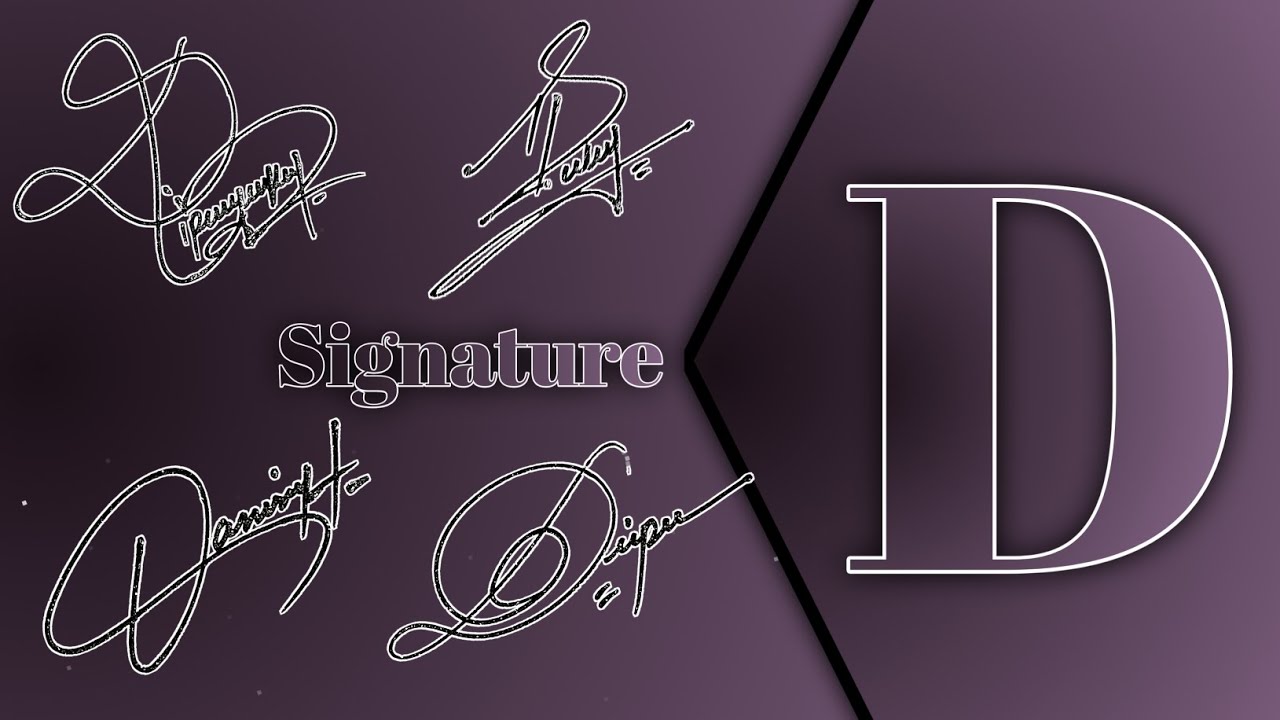 D Signature Sample / D name Signature tutorial - YouTube