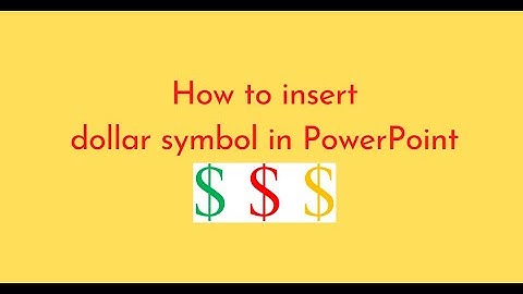 How to insert dollar symbol in PowerPoint