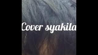 Syahirah -cover by daus.azie