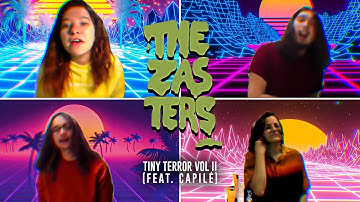 The Zasters feat. Alexandre Capilé - Tiny Terror vol. II (Official Music Video)