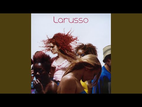 Larusso — Prends garde à toi