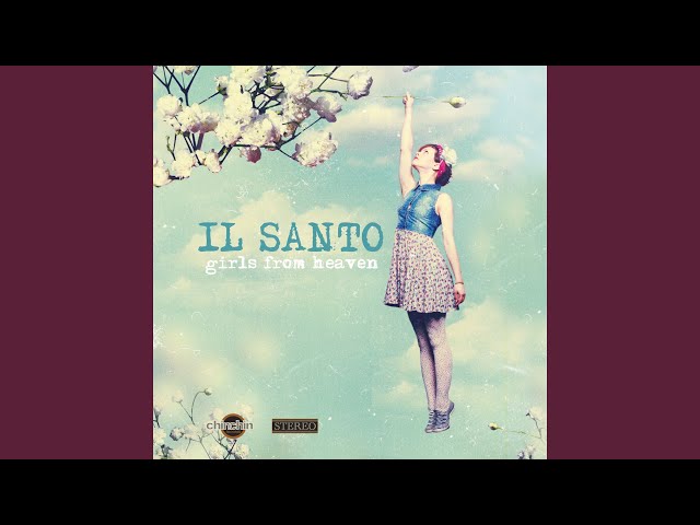 Il Santo - The Day We Met