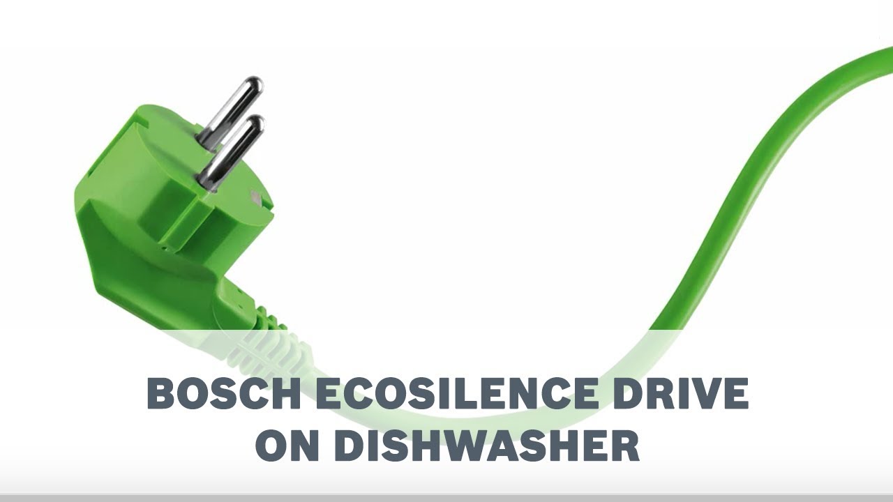 Bosch EcoSilence Drive For A Quieter Dishwasher YouTube