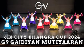 G9 Gajdiyan Mutiyaaran at 6IX City Bhangra 2024