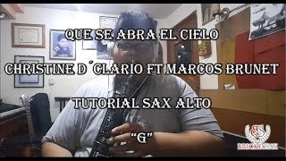 Que se abra el cielo Christine D´Clario Ft Marcos Brunet / TUTORIAL SAX ALTO - Samy Montalvan #36 chords