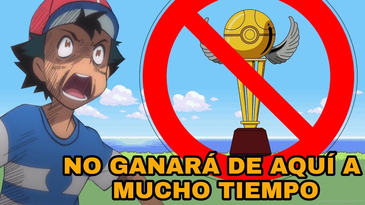 Porque Ash No Gana Ninguna Liga