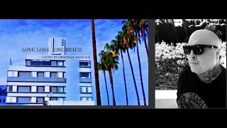 Audio rendition of Love, Loss, Long Beach, by Christiaan Pasquale, CHAPTER 8~ GOLDEN BOY- BRASS MAN