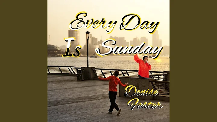 Every Day Is Sunday