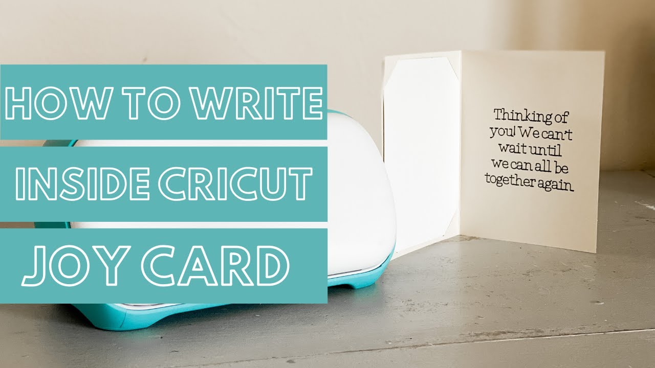 How to Write Inside a Cricut Joy Card  How to Write Inside a Card with  Cricut Joy