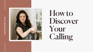 How to Discover Your Calling