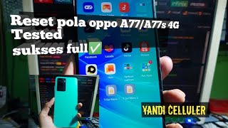 Cara buang pola oppo a77 4G Tested sukses full ✅