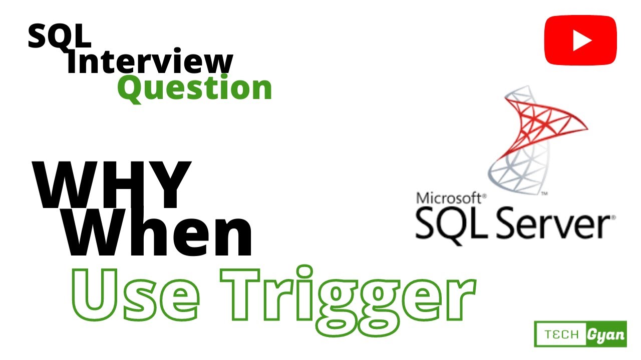 Why When use Trigger in sql