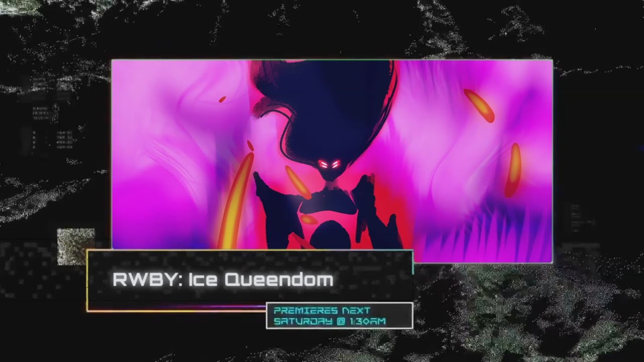 RWBY: Ice Queendom Ep. 10 - Toonami (Fan-Made) Promo