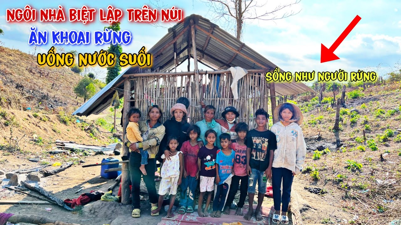 10 người sống trong căn nhà rách nát te tua, đào khoai, ăn lá, bữa đói bữa no - tập 680