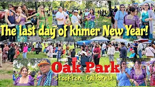 The last day of Khmer New Year @ Oak Park, Stockton, California 4/27/2024