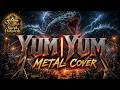 YUM YUM (Rabbi Greenspan) | METAL Cover — Shred HaKodesh