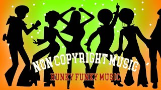 NON COPYRIGHT - HUNKY FUNKY