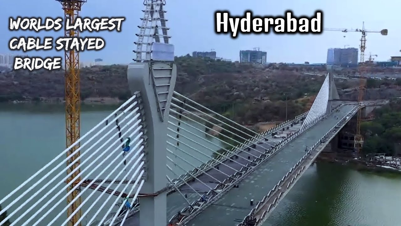 Hyderabad has the Worlds Largest CABLE STAYED BRIDGE YouTube