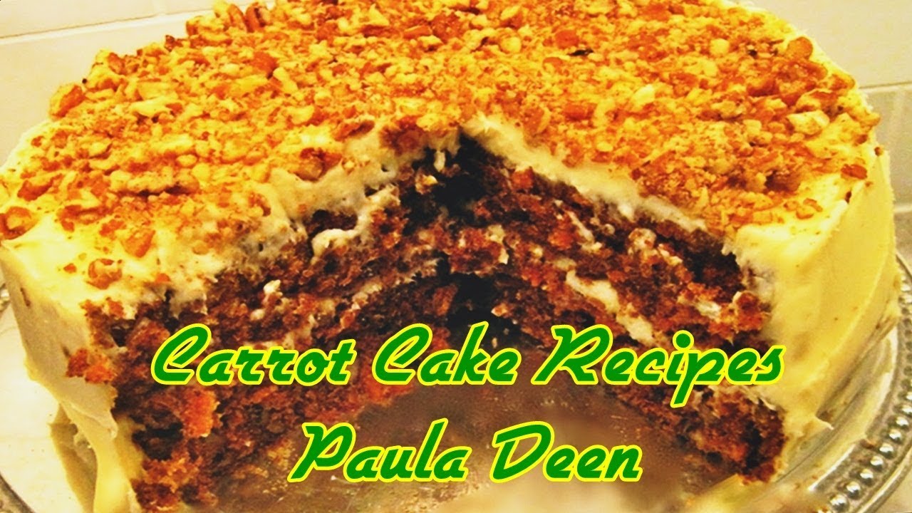 Carrot Cake Recipes Paula Deen - YouTube