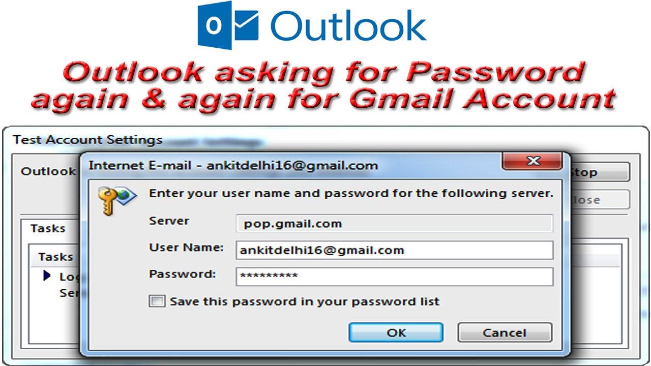 Outlook Cannot Connect To Gmail Asking For Password Again Again