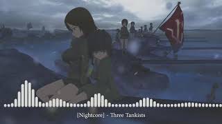[Nightcore] - Three Tankists [Три танкиста]