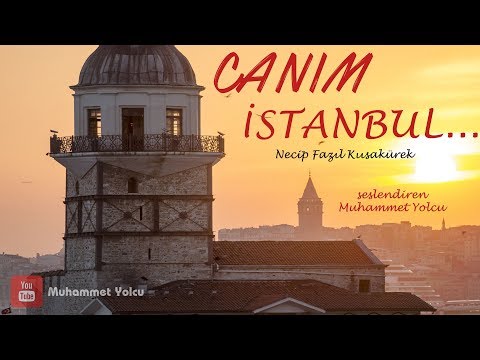 Canım İstanbul Şiiri | Necip Fazıl Kısakürek 🎼🎙