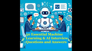 50 Essential Machine Learning & AI Interview Questions Answered!