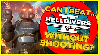 Can You Beat Helldivers 2 Without Shooting?