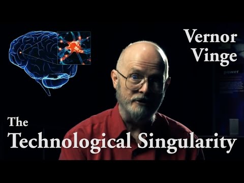 Vernor Vinge on the Technological Singularity