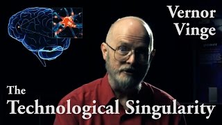 Vernor Vinge on the Technological Singularity 