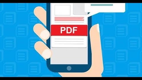 CÁCH MỞ FILE PDF TRÊN ĐIỆN THOẠI
