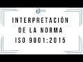 Curso Interpretación de la Norma ISO 9001:2015
