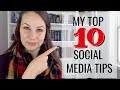 TOP TEN SOCIAL MEDIA TIPS FOR WRITERS