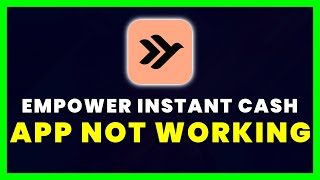 Empower Instant Cash App Not Working: How to Fix Empower Instant Cash App Not Working screenshot 3