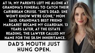 My Parents Left Me At Grandma's Funeral For A Cruise At 14 - Dad's Mouth Hung Open At The Lawyer's